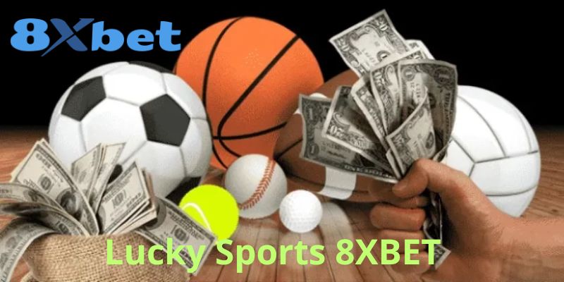 Lucky Sports 8xbet