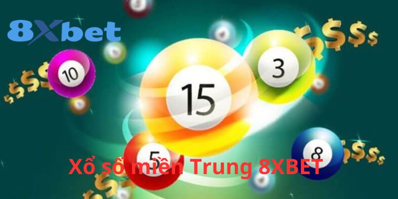 Đôi nét xổ số miền trung 8xbet