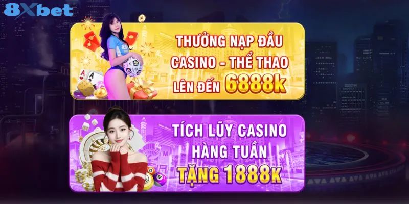 Hàng loạt khuyến mãi khủng dành cho toàn bộ thành viên 8XBET